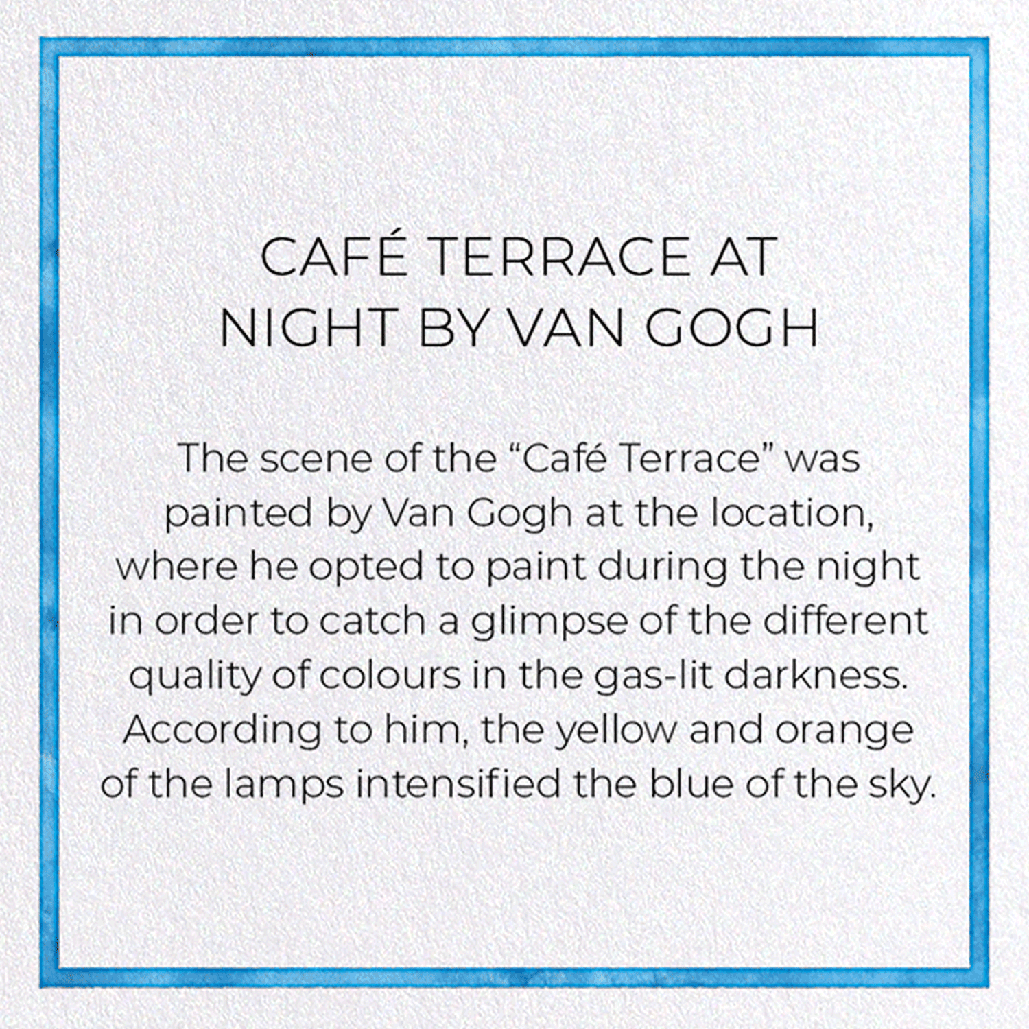 CAFÉ TERRACE AT NIGHT BY VAN GOGH