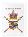 Ezen Designs - Queen of books - Greeting Card - Front