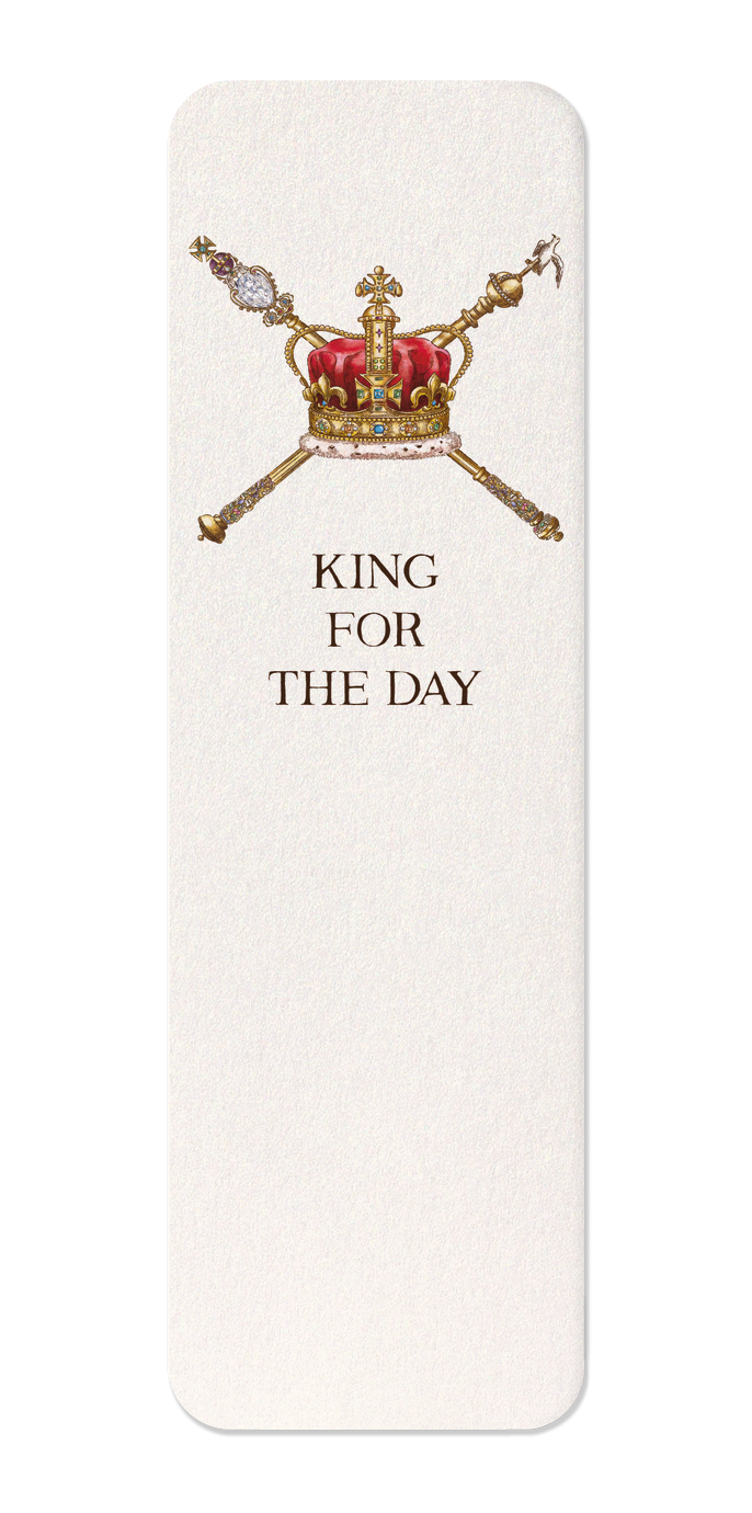 KING FOR THE DAY