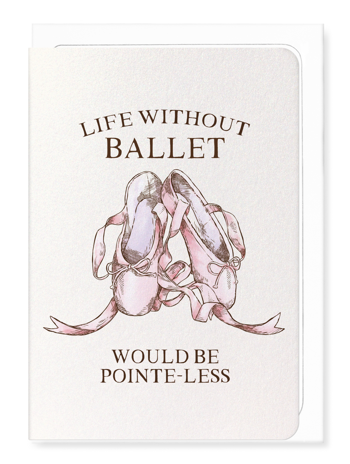 Ezen - Life without ballet - Greeting Card - Front