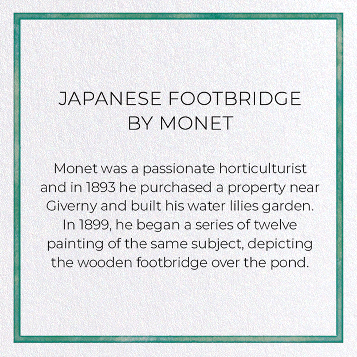 JAPANESE FOOTBRIDGE BY MONET