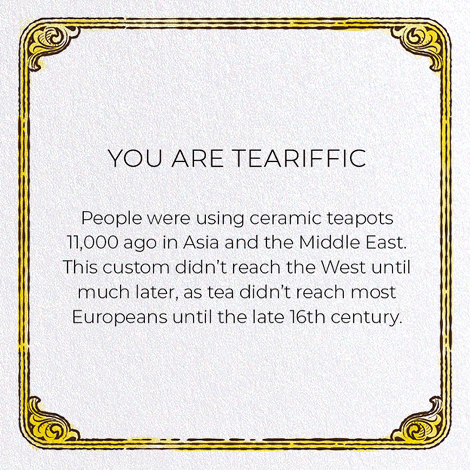 YOU ARE TEARIFFIC