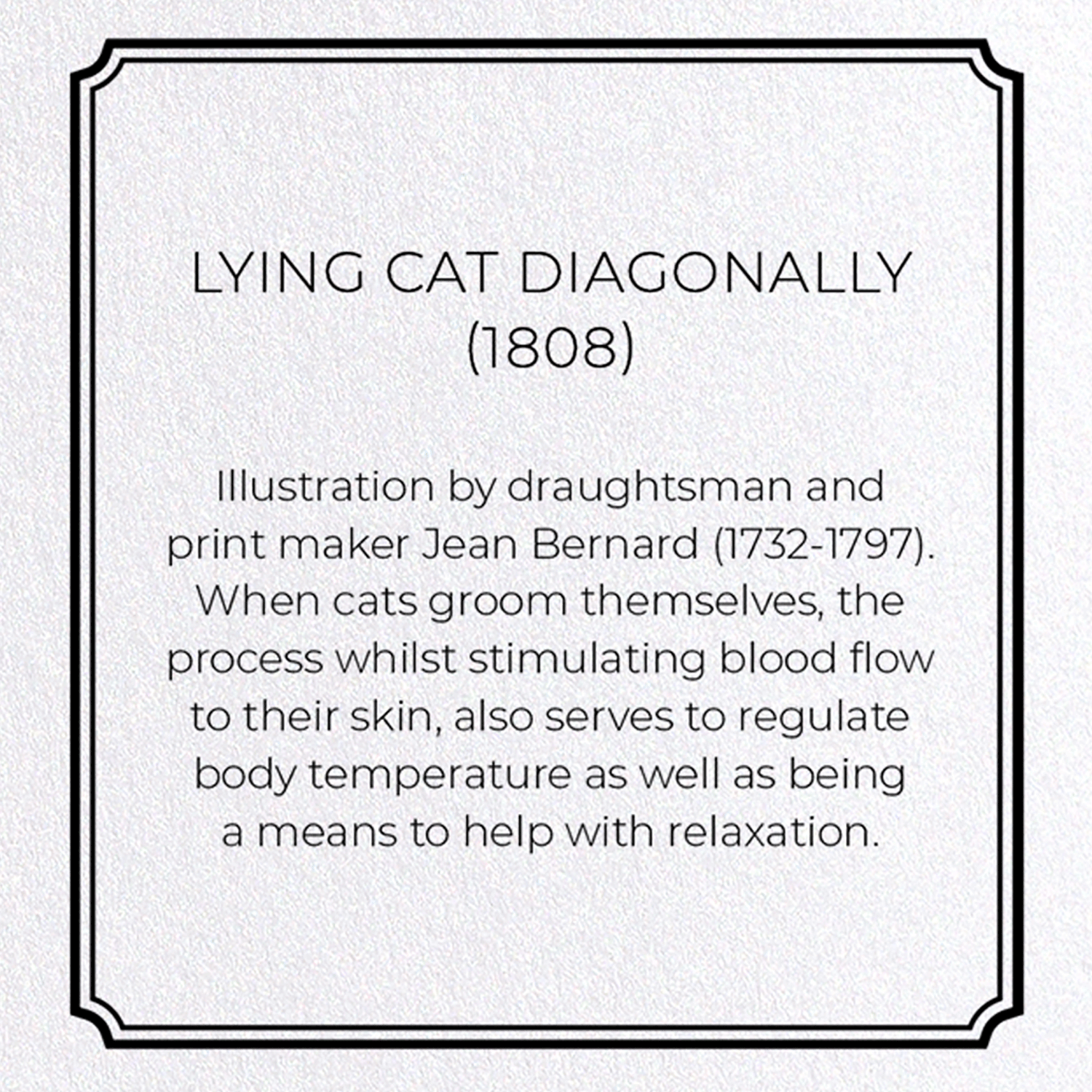 LYING CAT DIAGONALLY (1808)