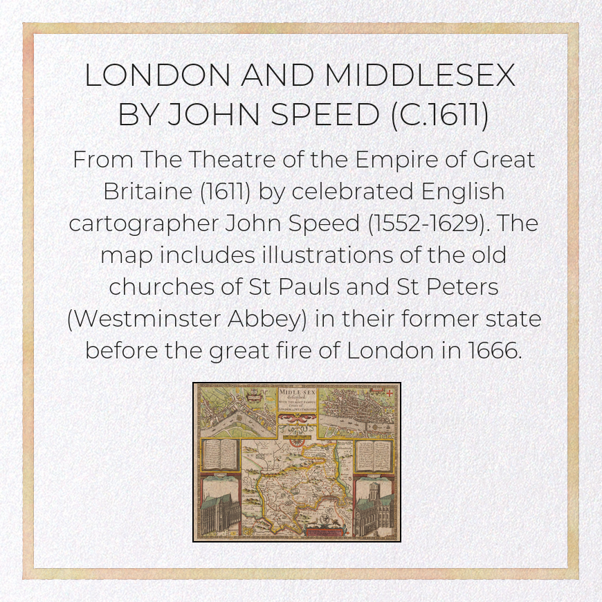 LONDON AND MIDDLESEX BY JOHN SPEED (C.1611)