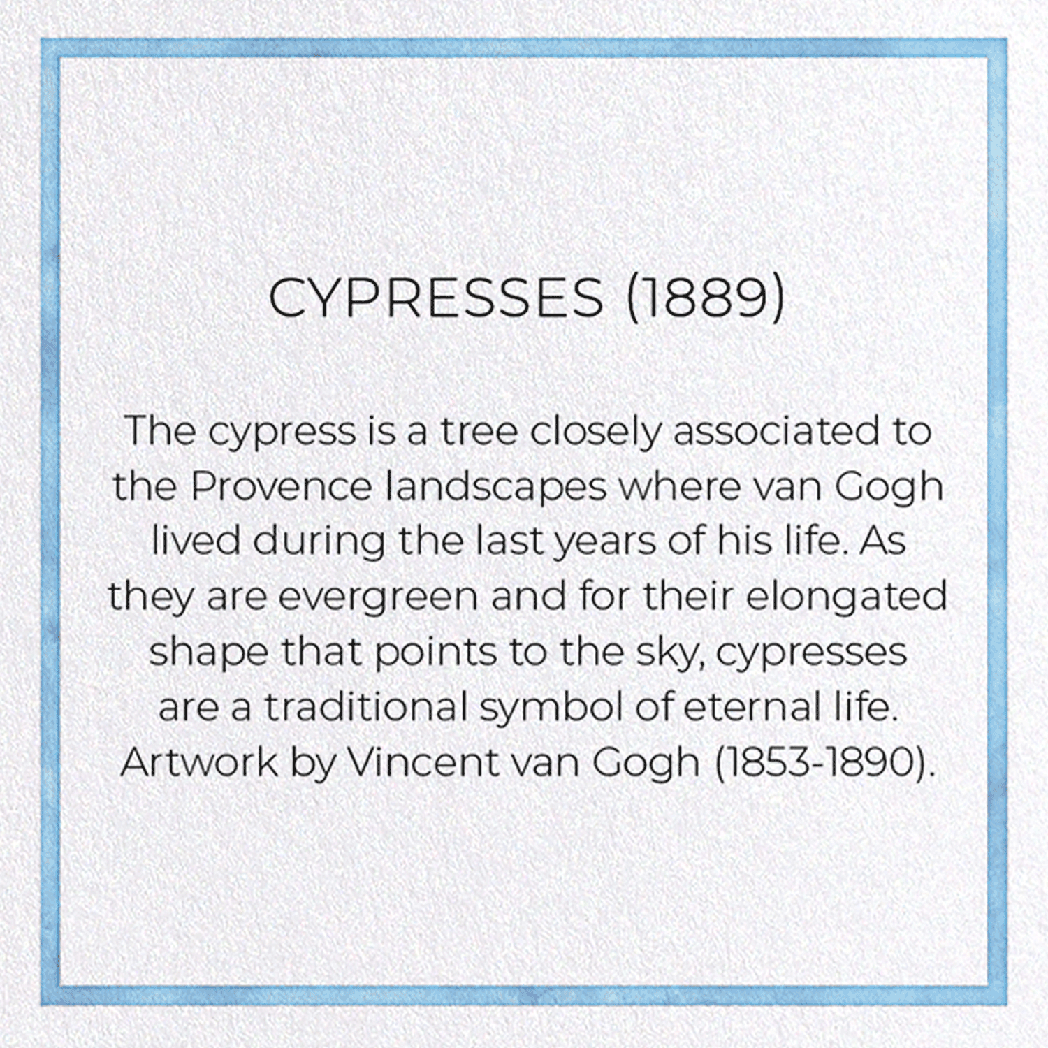 CYPRESSES (1889)