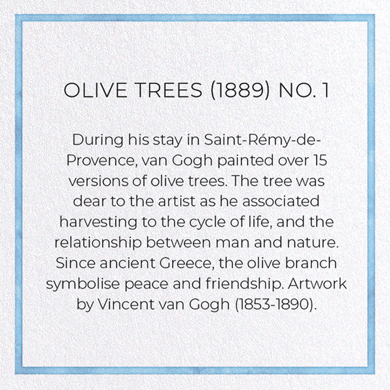 OLIVE TREES (1889) NO. 1