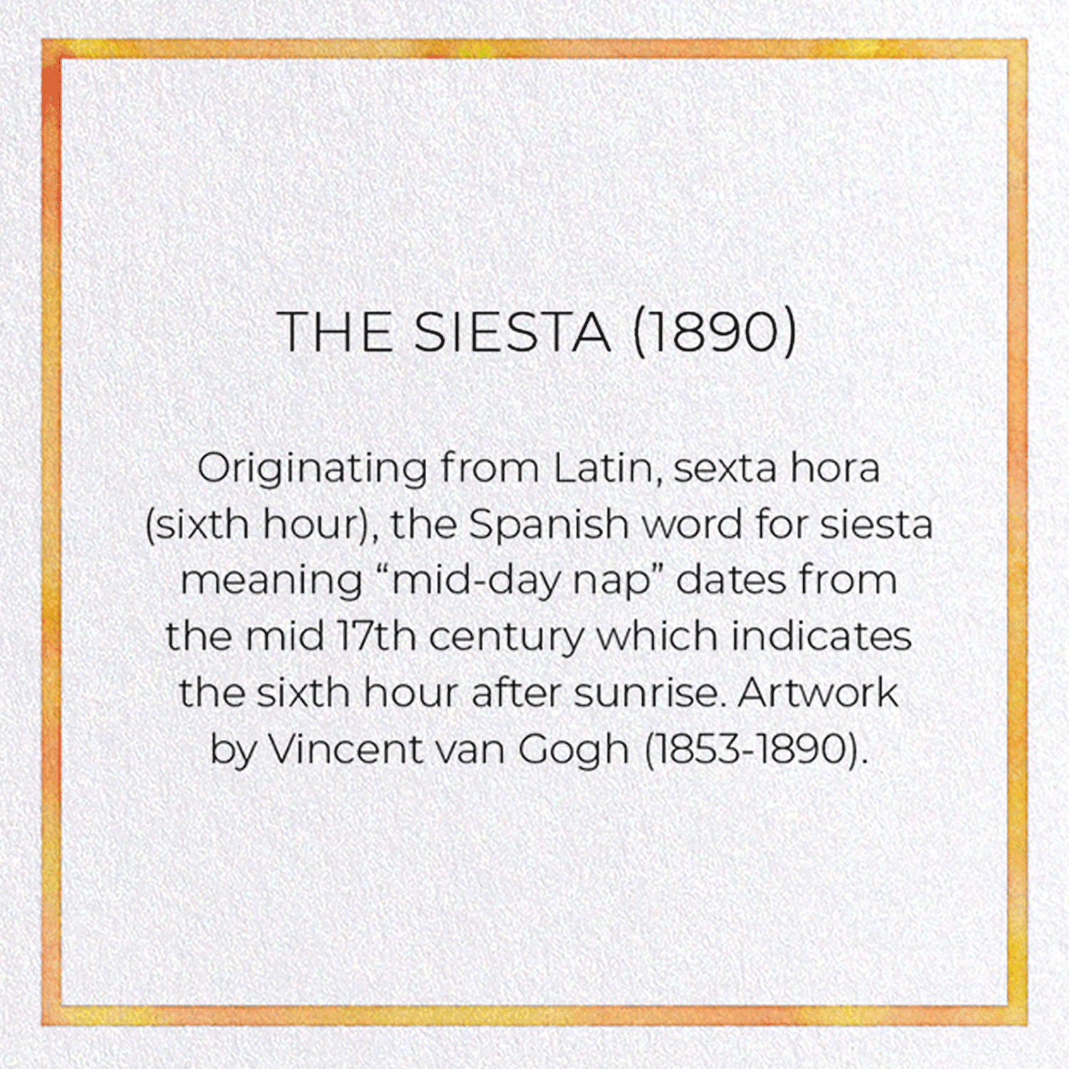 THE SIESTA (1890)