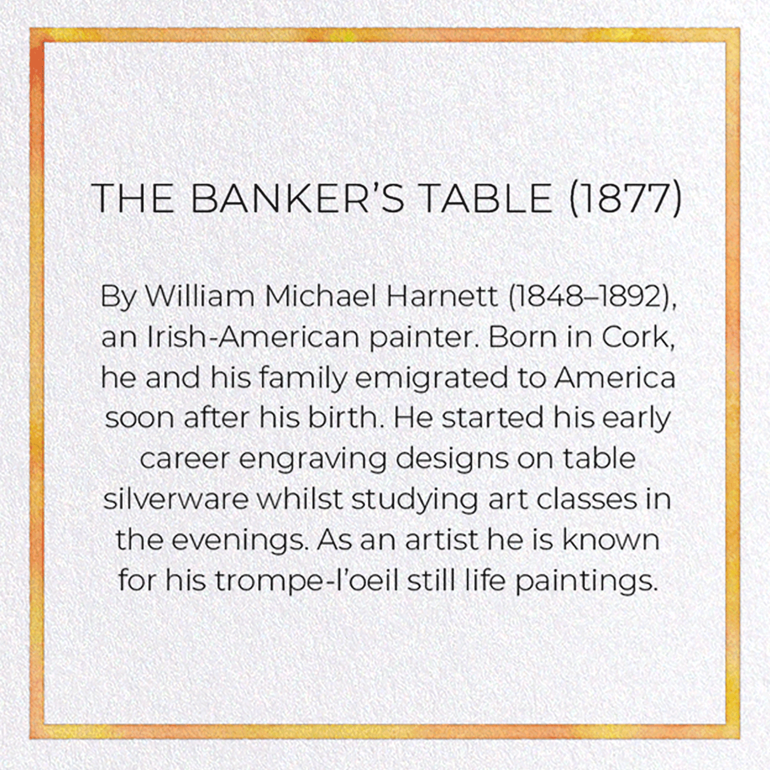 THE BANKER’S TABLE (1877)