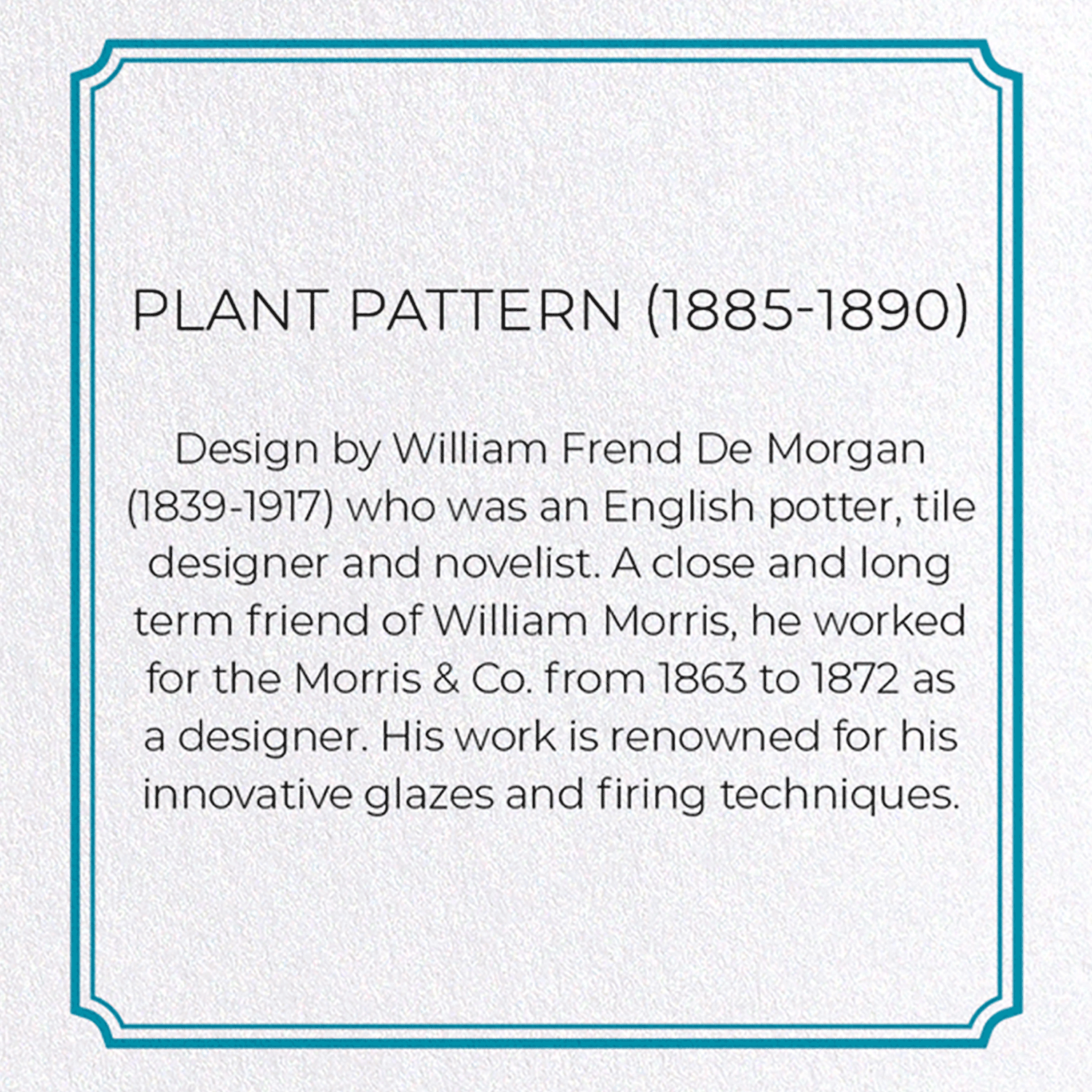 PLANT PATTERN (1885-1890)