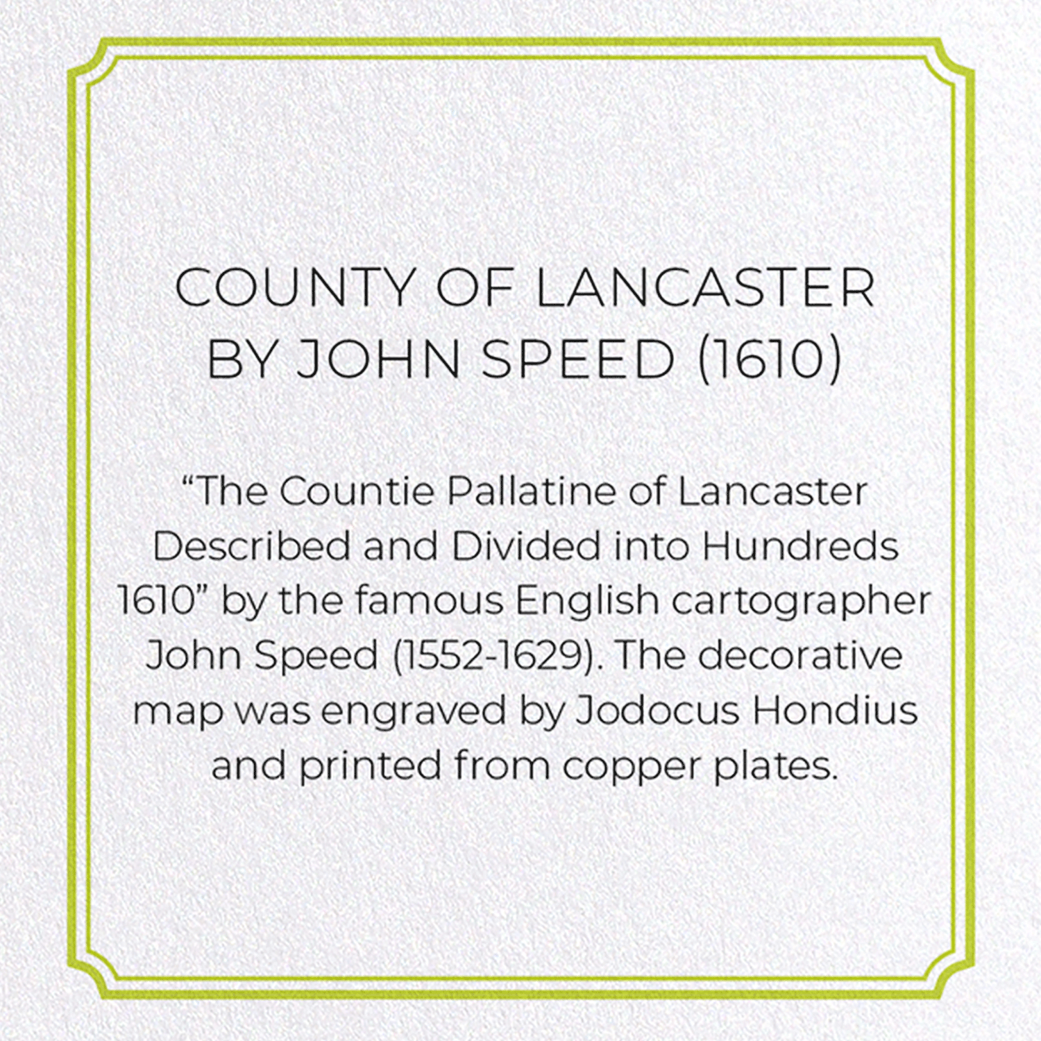 COUNTY OF LANCASTER BY JOHN SPEED (1610)