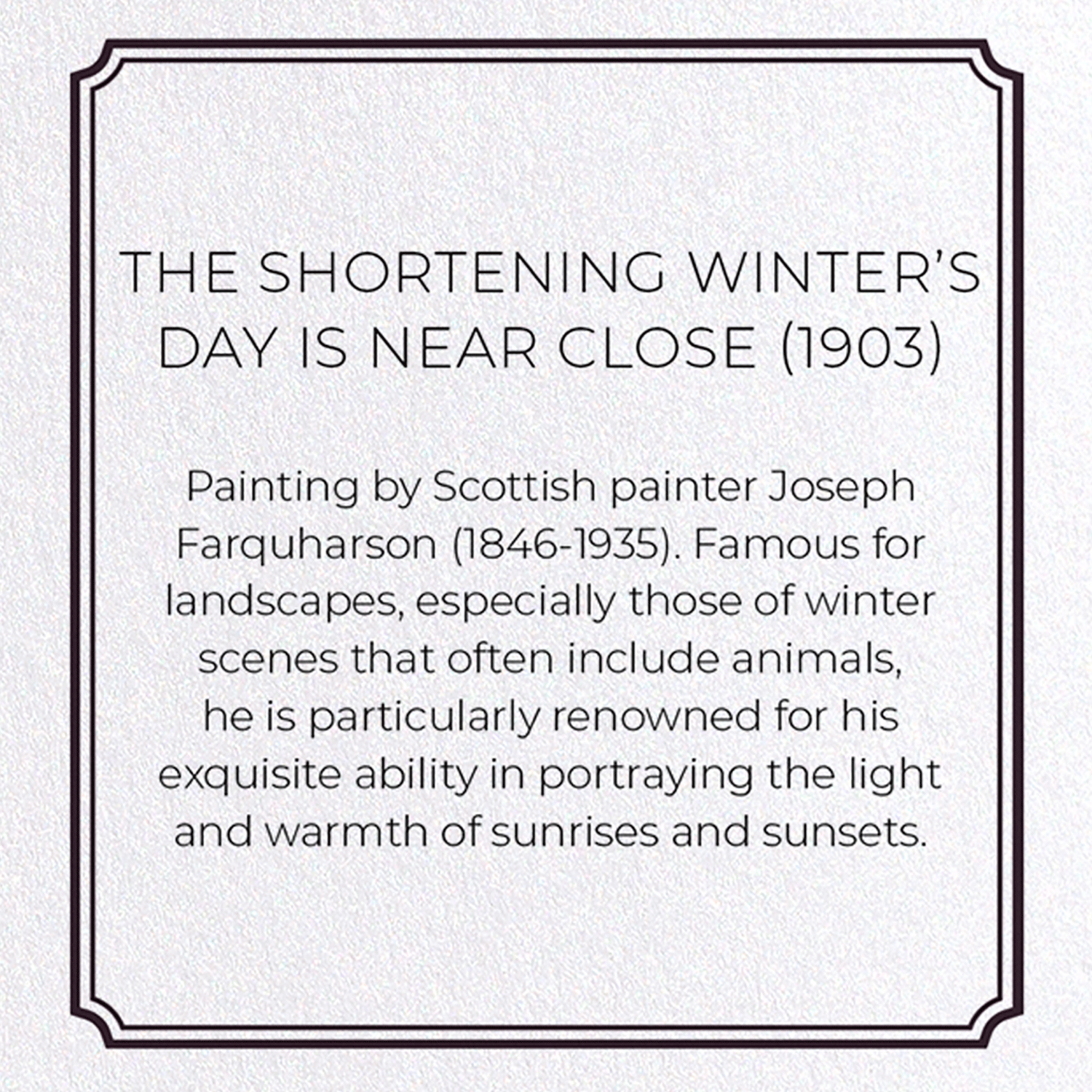 THE SHORTENING WINTER’S DAY IS NEAR CLOSE (1903)