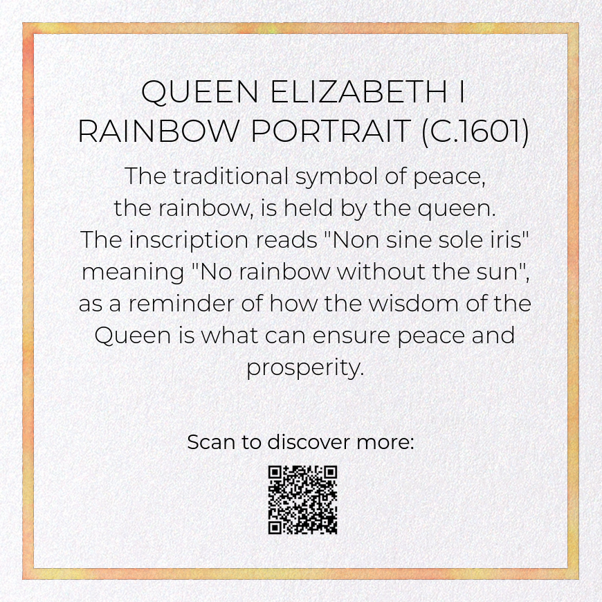 QUEEN ELIZABETH I RAINBOW PORTRAIT (C.1601)