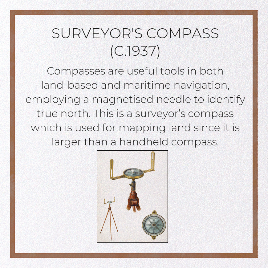 SURVEYOR'S COMPASS (C.1937)
