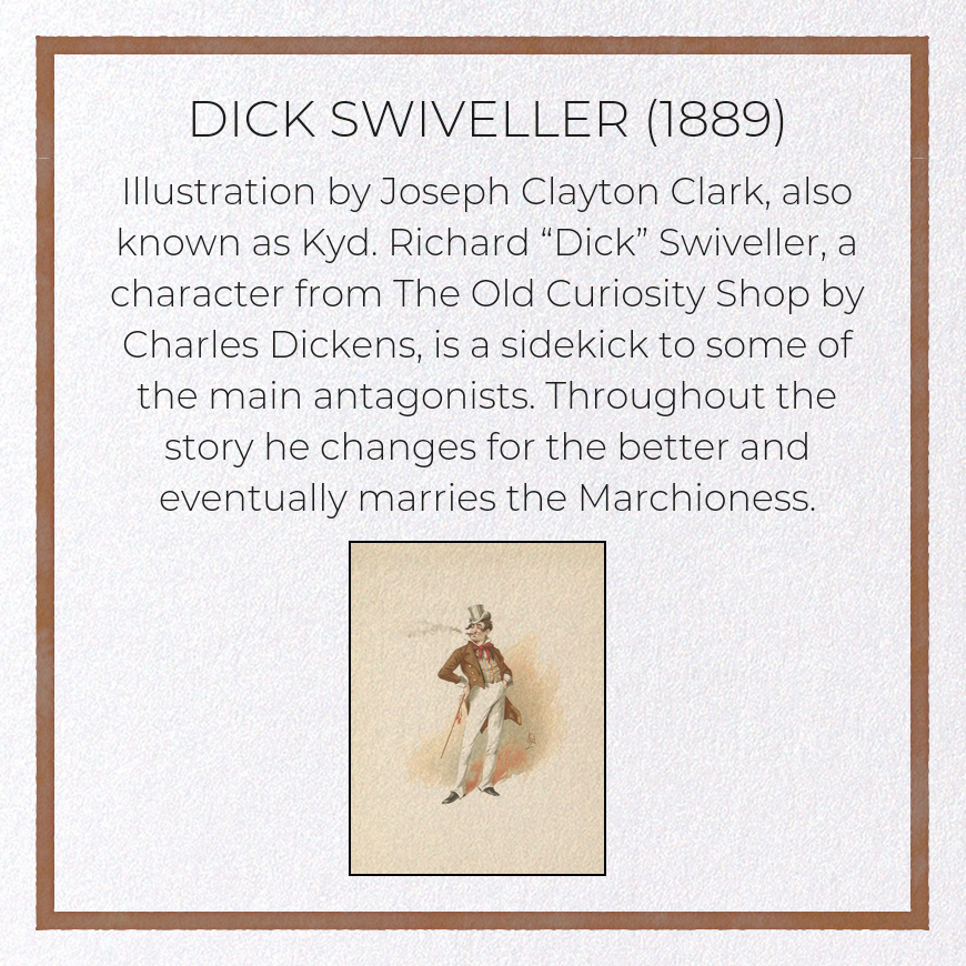DICK SWIVELLER (1889)
