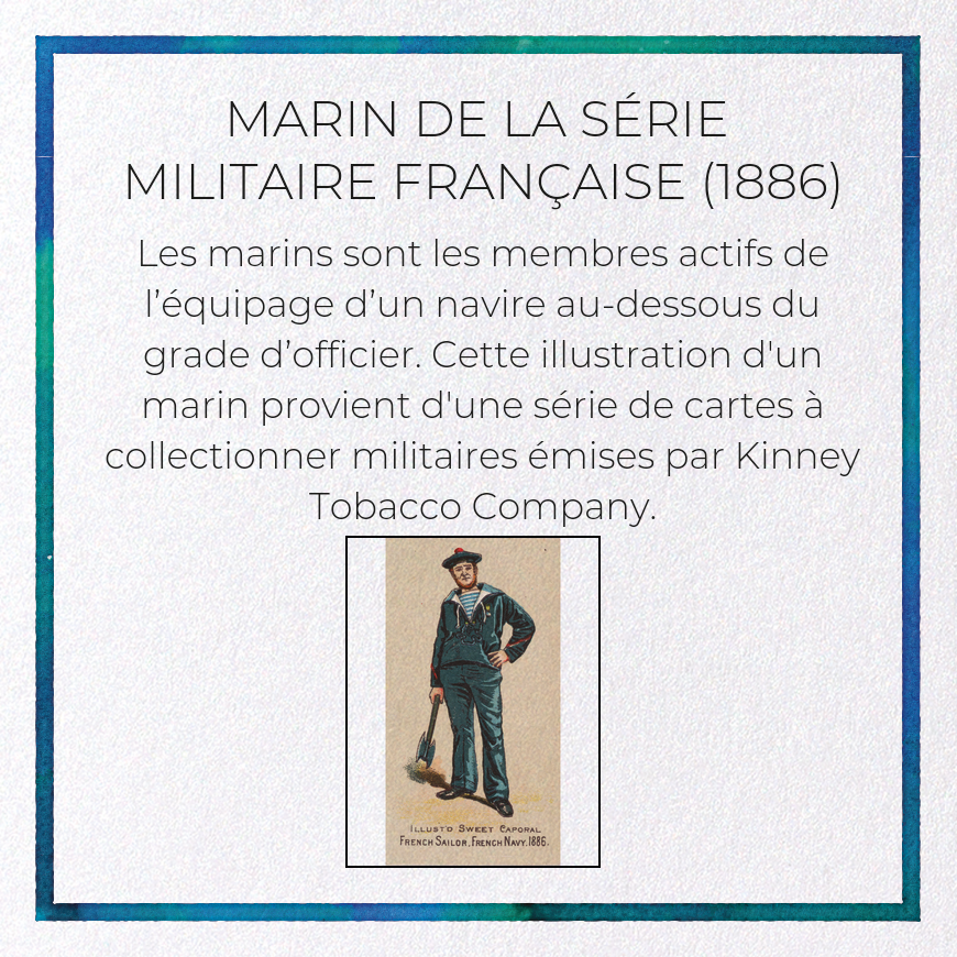 MARIN DE LA SÉRIE MILITAIRE FRANÇAISE (1886)