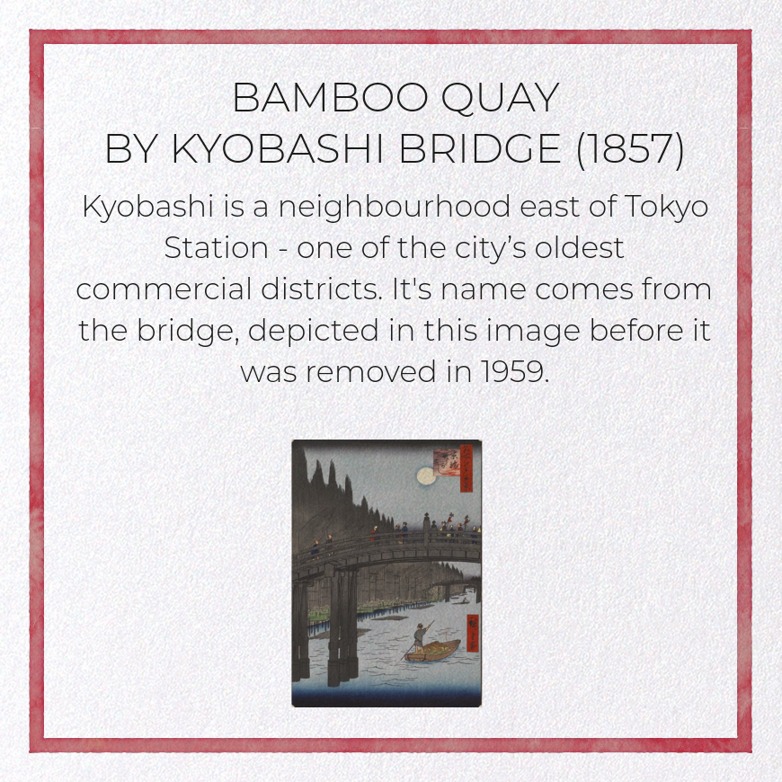 BAMBOO QUAY BY KYOBASHI BRIDGE (1857)