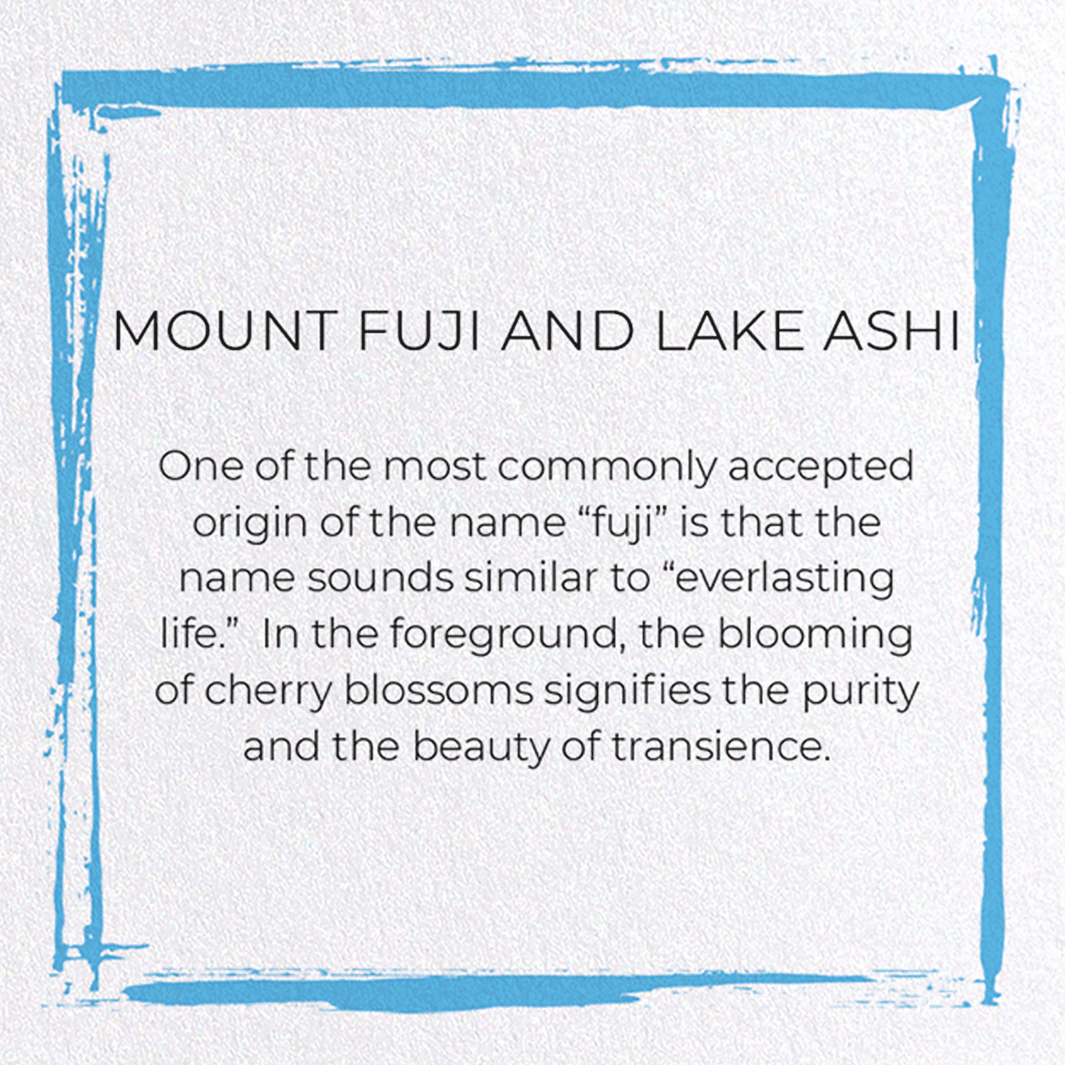 MOUNT FUJI AND LAKE ASHI