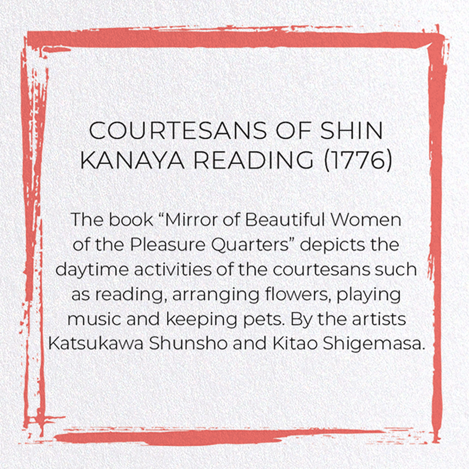 COURTESANS OF SHIN KANAYA READING (1776)