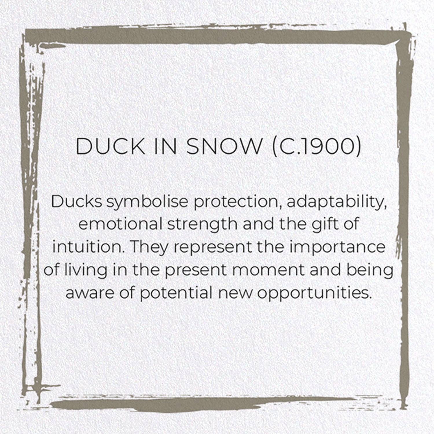 DUCK IN SNOW (C.1900)