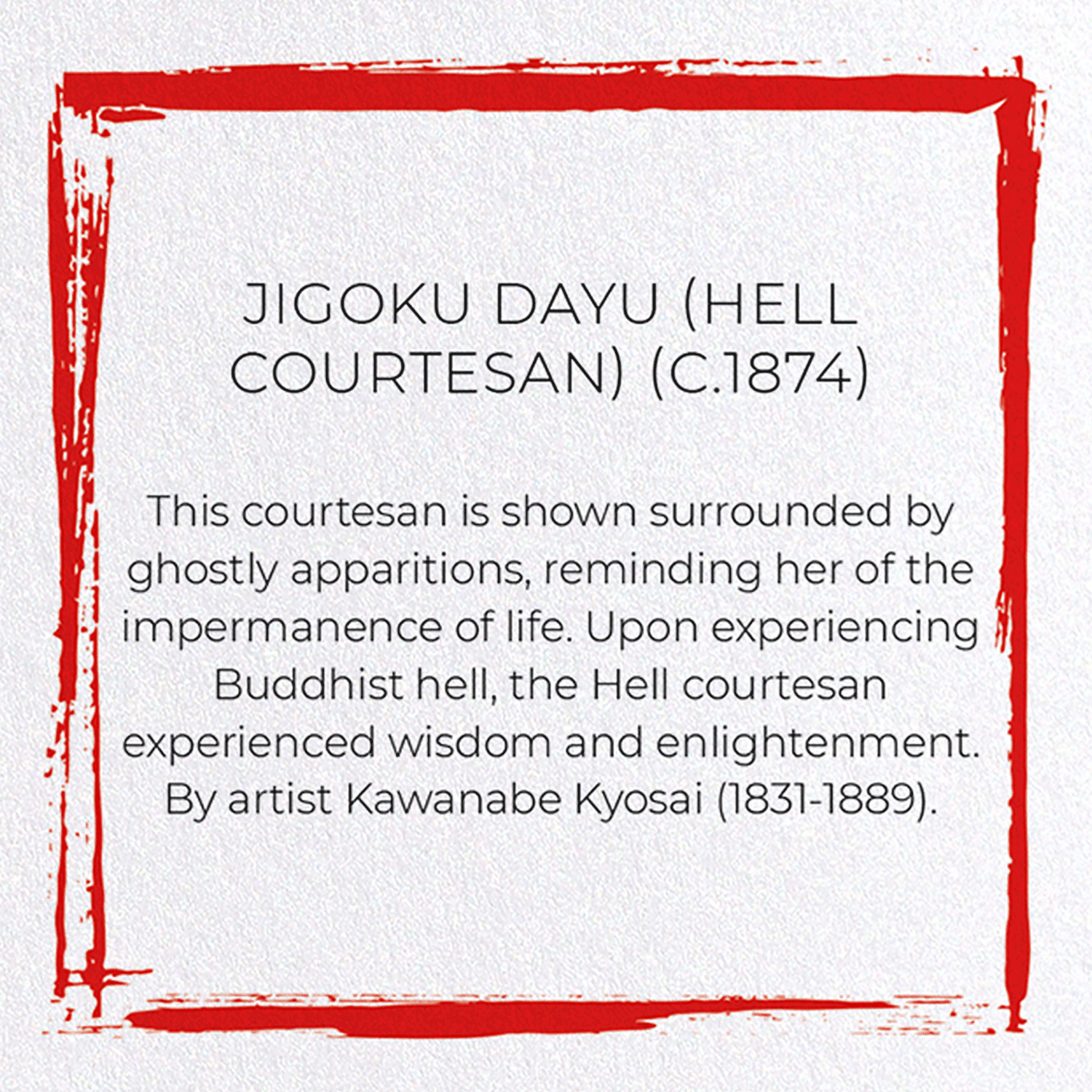JIGOKU DAYU (HELL COURTESAN) (C.1874)