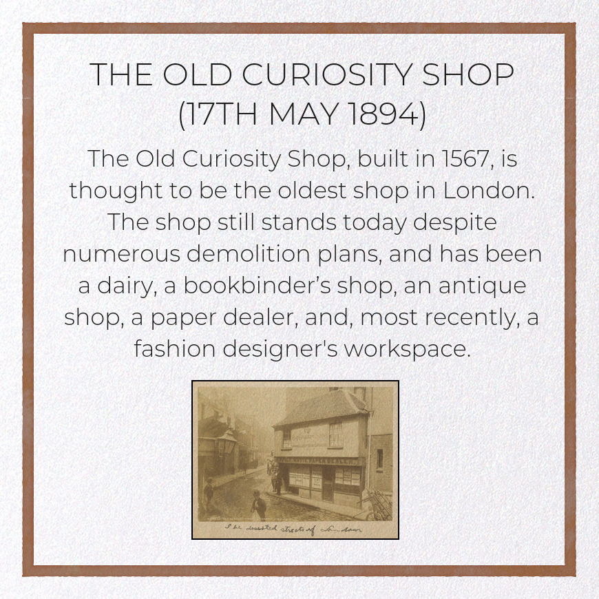 THE OLD CURIOSITY SHOP (17TH MAY 1894)