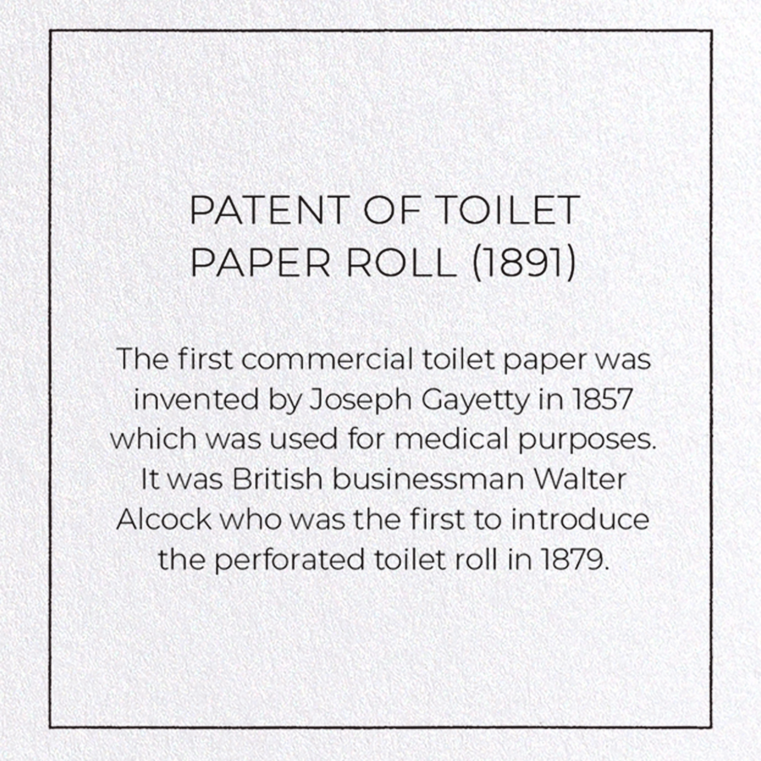PATENT OF TOILET PAPER ROLL (1891)