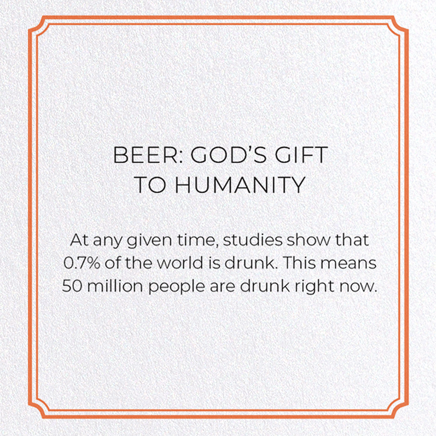 BEER: GOD'S GIFT TO HUMANITY