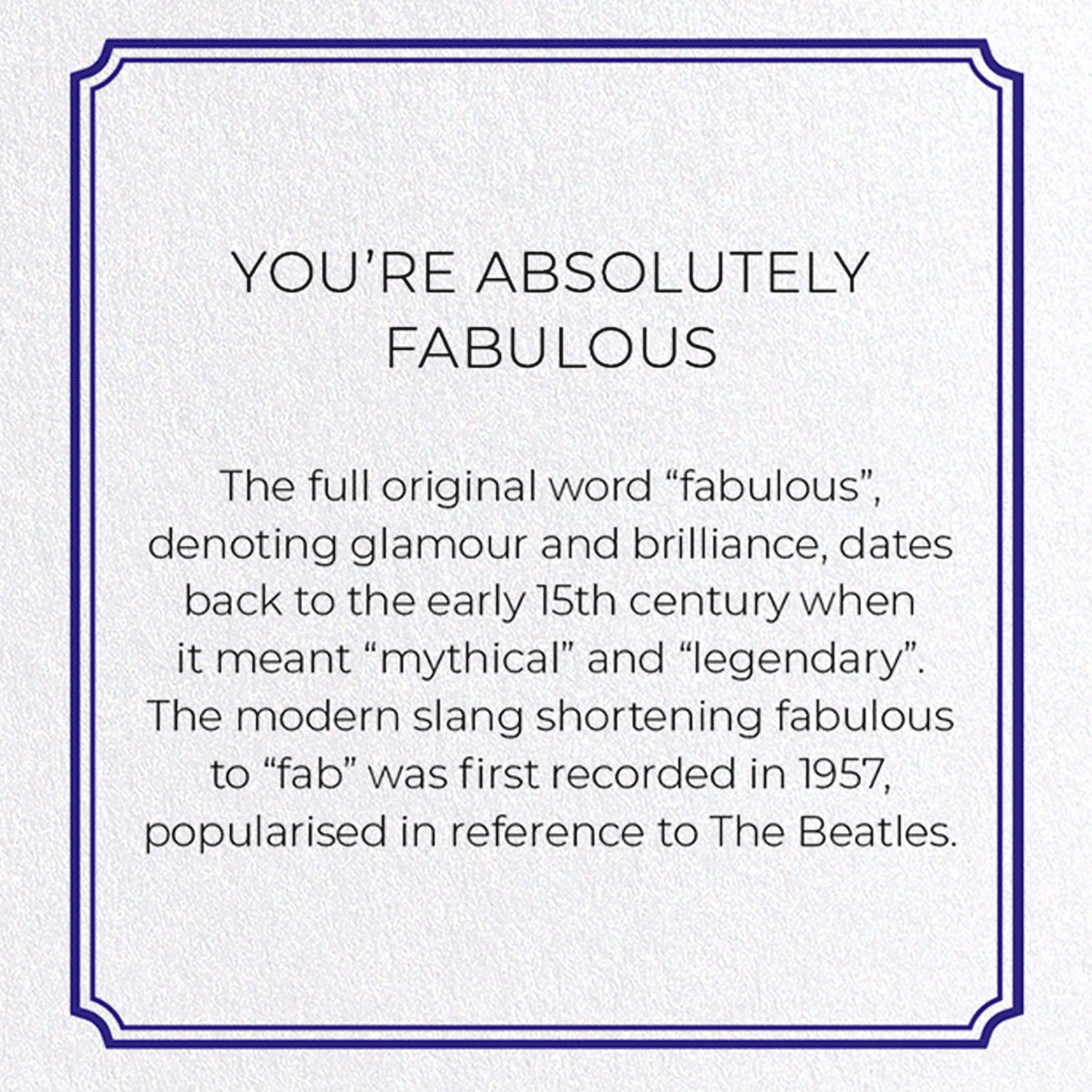YOU’RE ABSOLUTELY FABULOUS