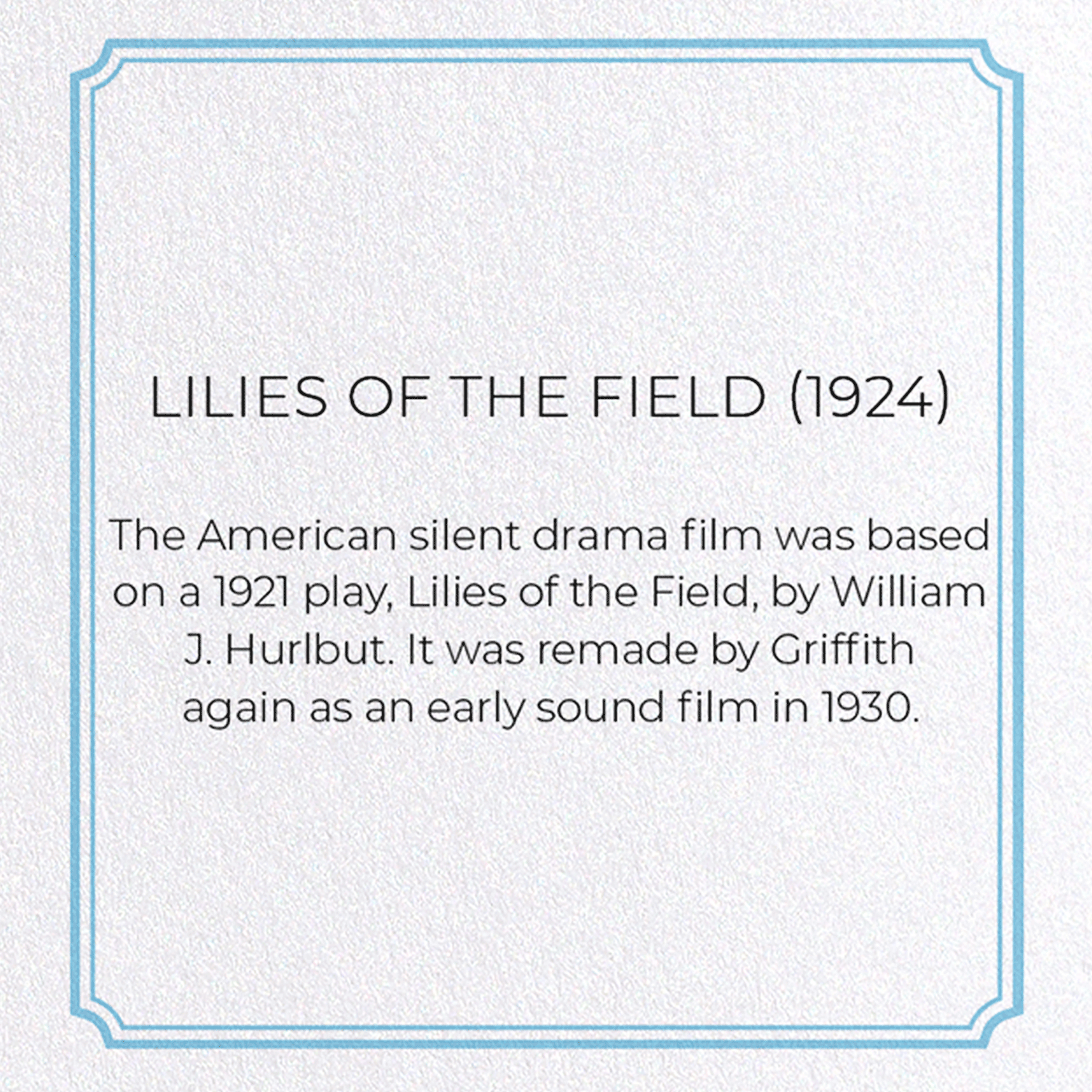 LILIES OF THE FIELD (1924)