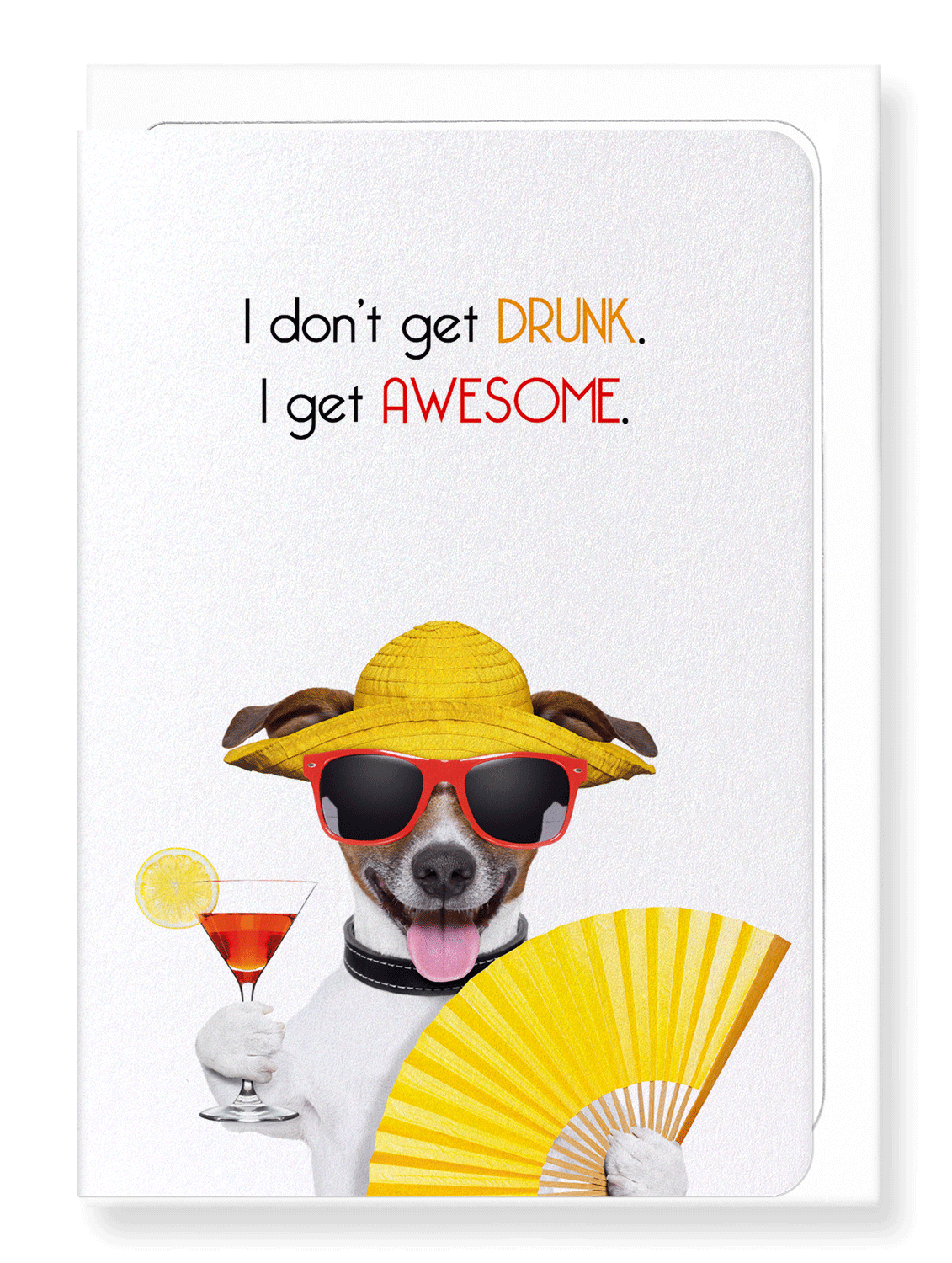 Ezen Designs - Not drunk, just awesome - Greeting Card - Front