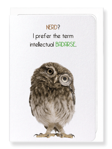 Ezen Designs - Intellectual badarse - Greeting Card - Front