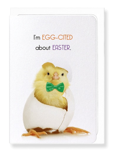 Ezen Designs - Egg-cited about Easter - Greeting Card - Front