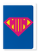 Ezen Designs - Super mum - Greeting Card - Front