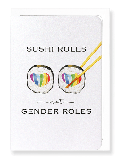 Ezen Designs - Sushi not gender role - Greeting Card - Front