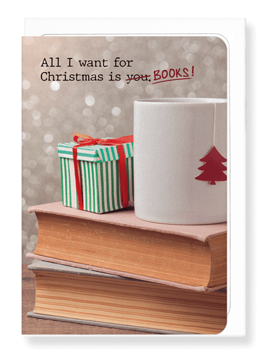 Ezen Designs - All I want is books - Greeting Card - Front