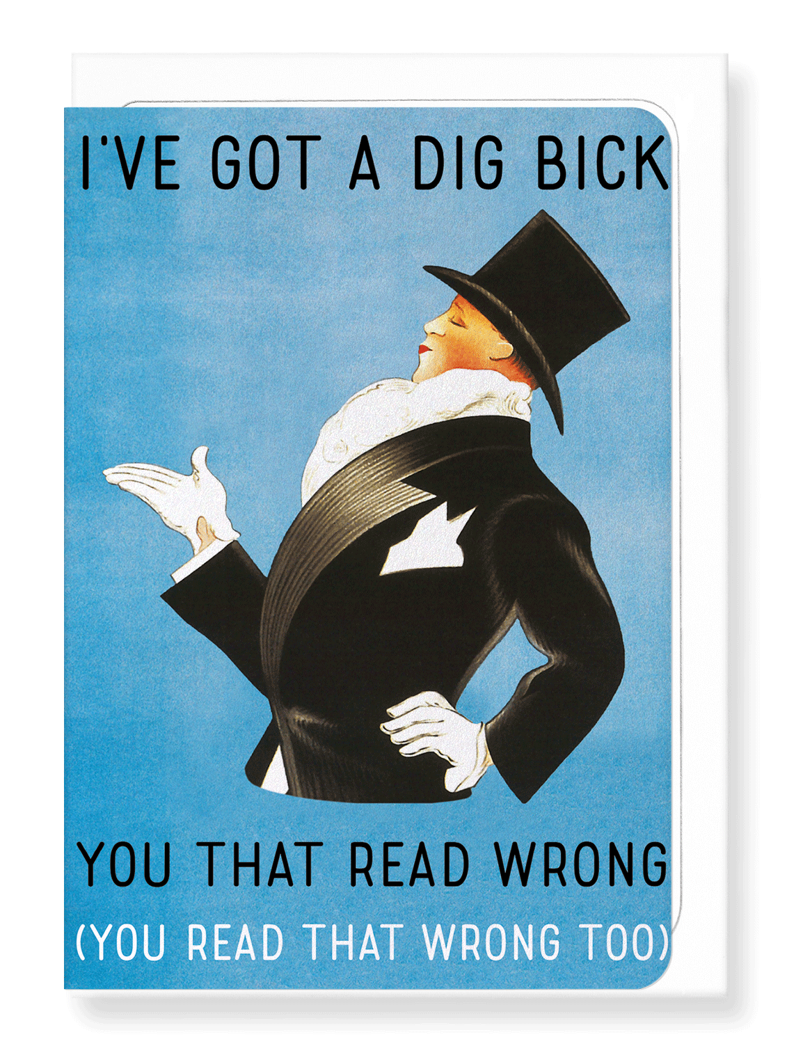 Ezen Designs - Dig bick - Greeting Card - Front