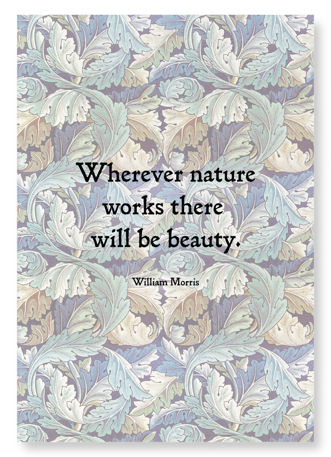 BEAUTY AND NATURE BY WILLIAM MORRIS