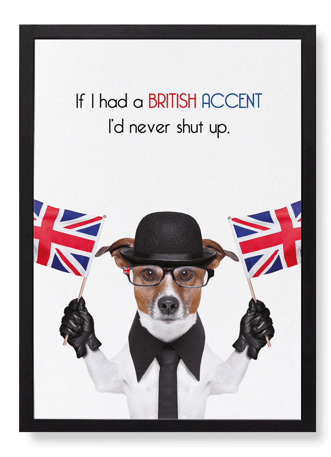 BRITISH ACCENT DOG